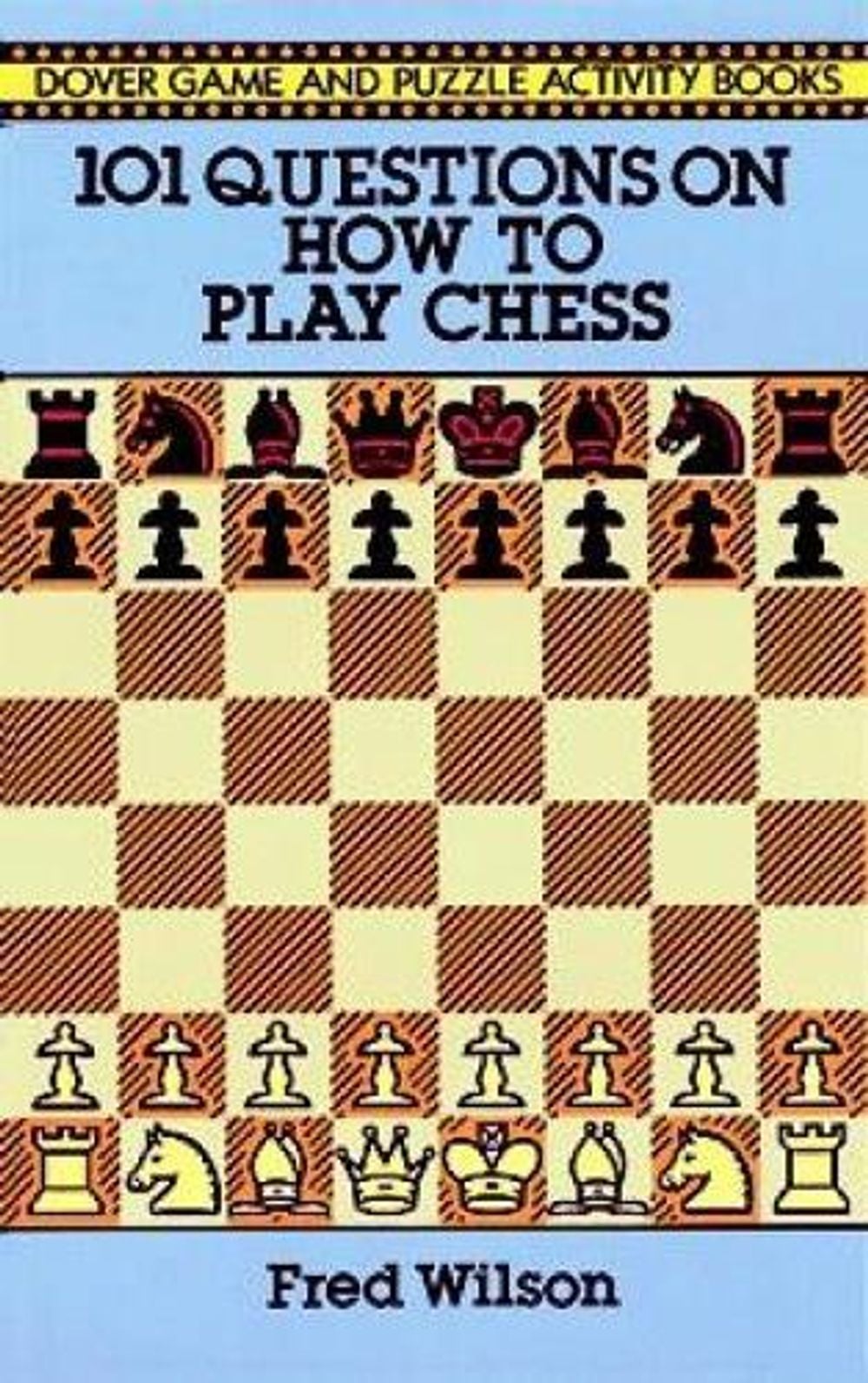 How to Play Chess by Fred Wilson - ISBN: 9780486282732