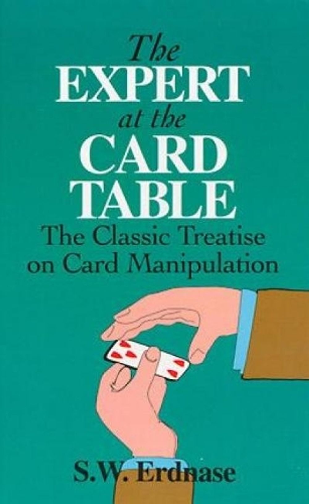 The Expert at the Card Table by S.W. Erdnase - ISBN: 9780486285979