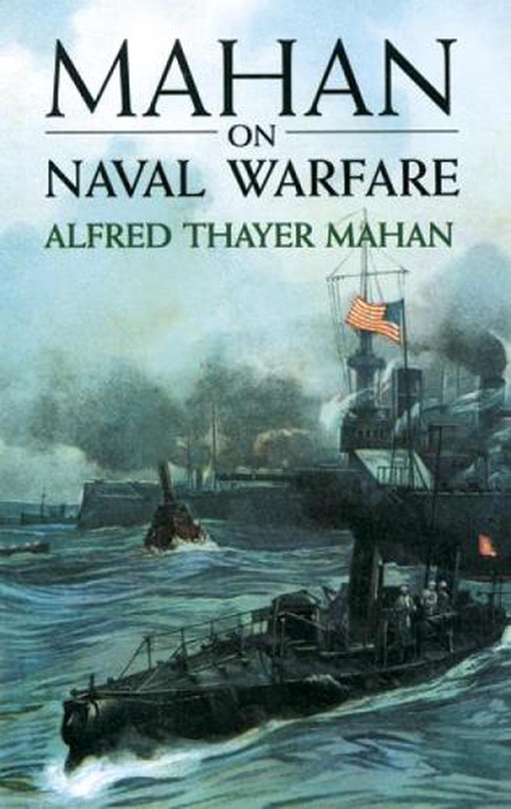 Mahan on Naval Warfare, 9780486407296