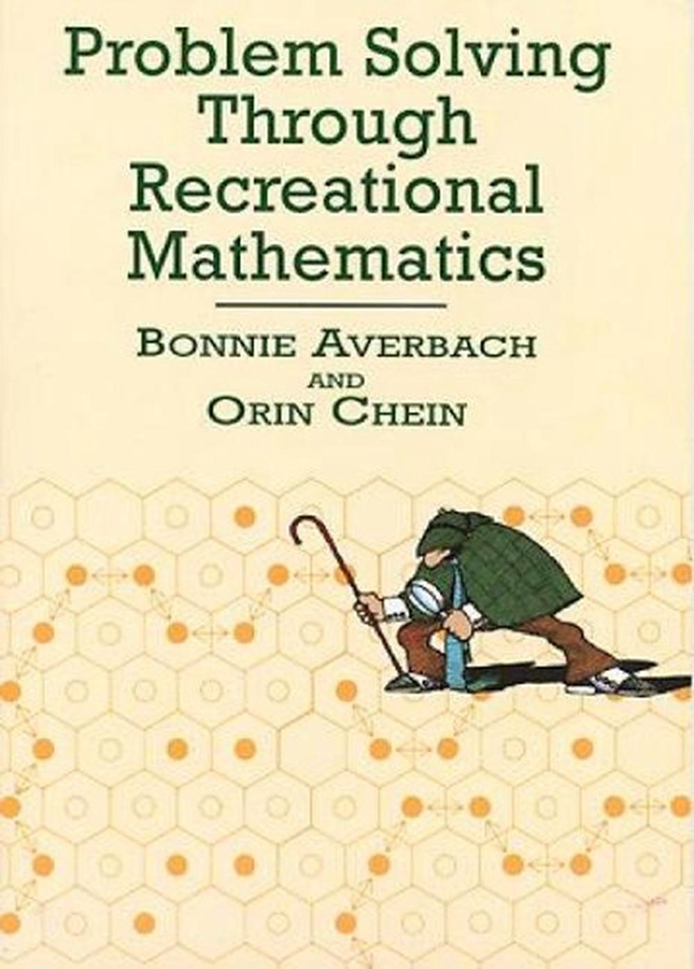 Problem Solving Through Recreational Mathematics, 9780486409177