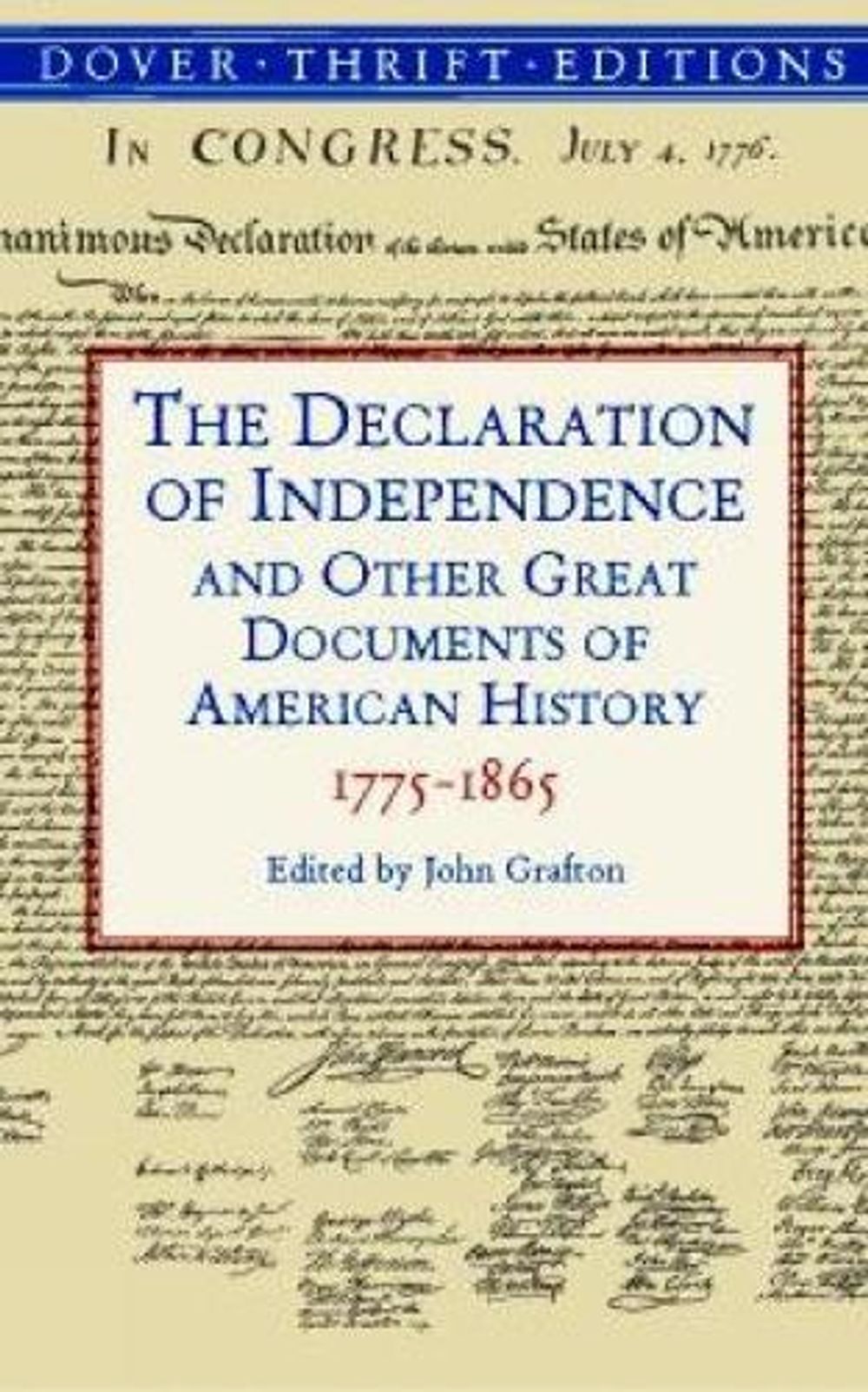 The Declaration of Independence and Other Great Documents of American ...