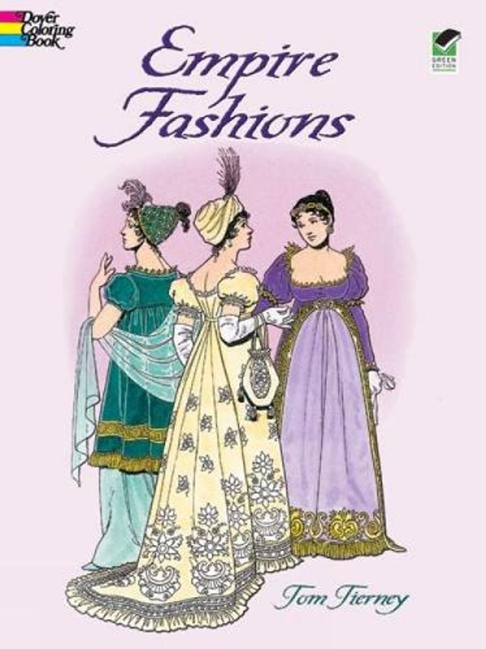 Empire Fashions Coloring Book by Tom Tierney - ISBN: 9780486418698