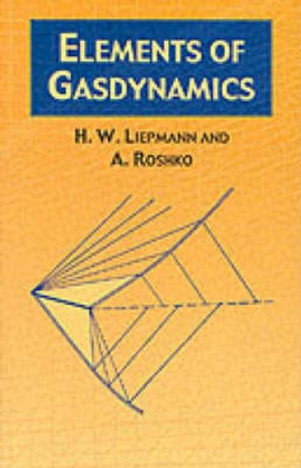 Elements of Gas Dynamics, 9780486419633
