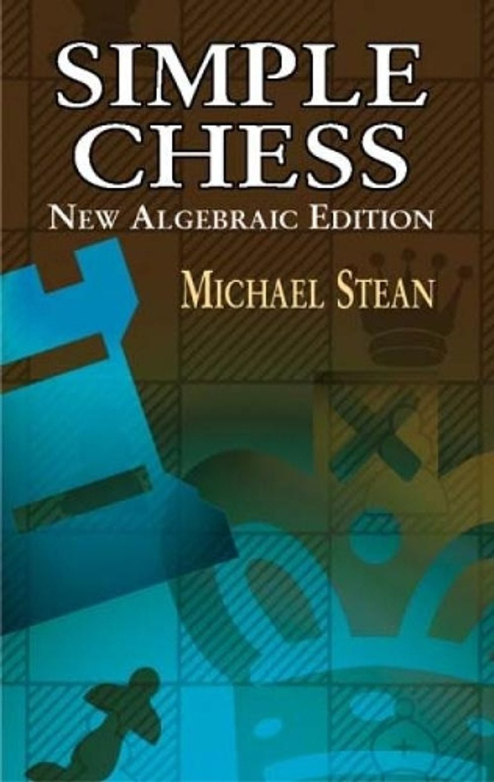 Simple Chess by Michael Stean - ISBN: 9780486424200