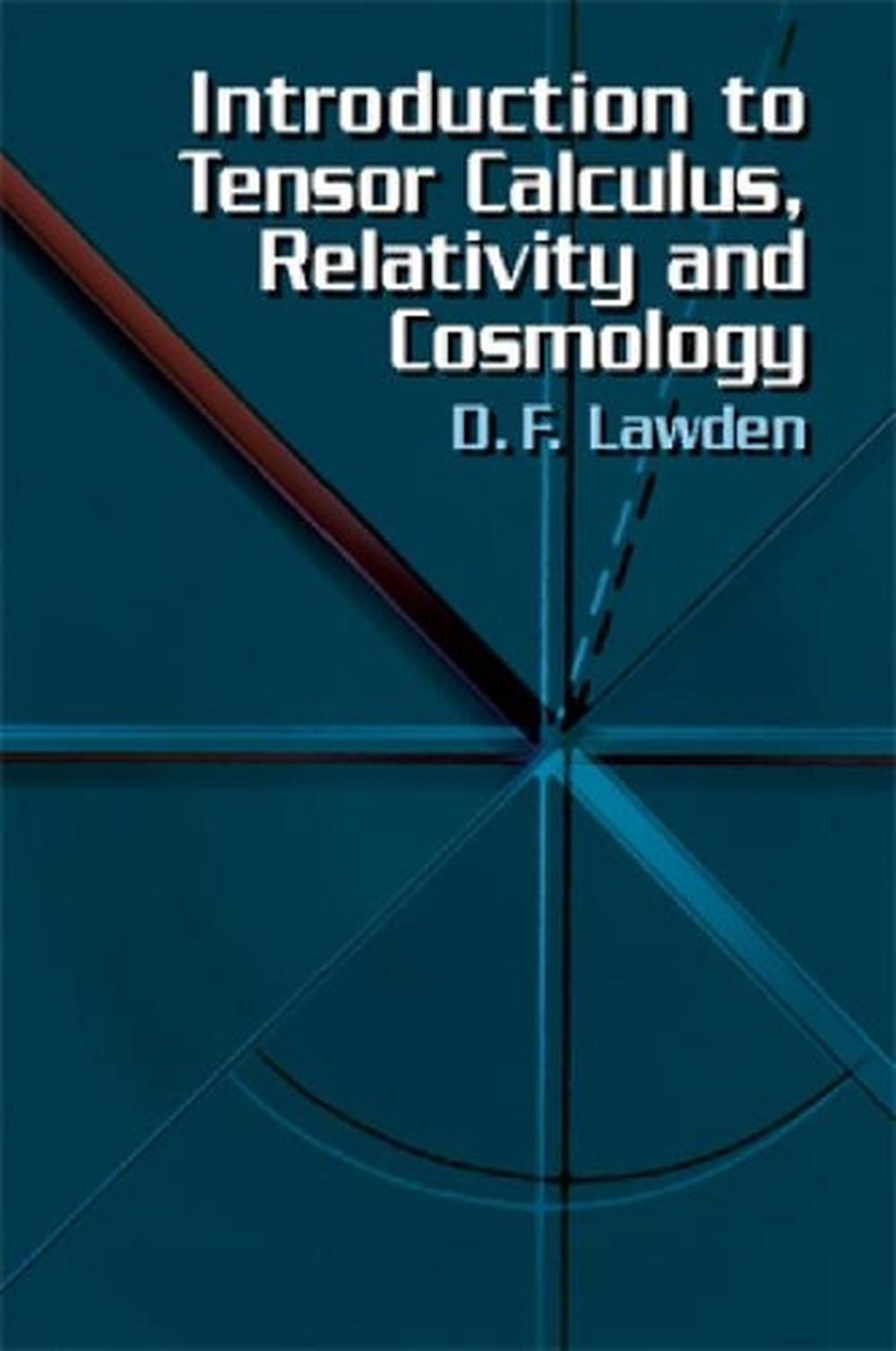 Introduction to Tensor Calculus, Relativity and Cosmology, 9780486425405