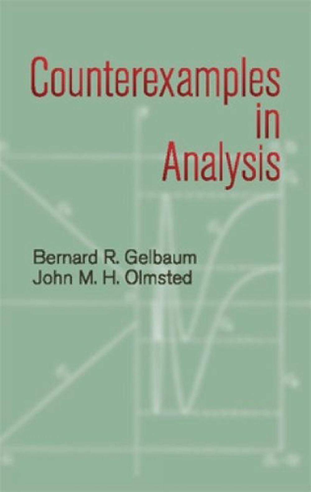 Counterexamples in Analysis, 9780486428758