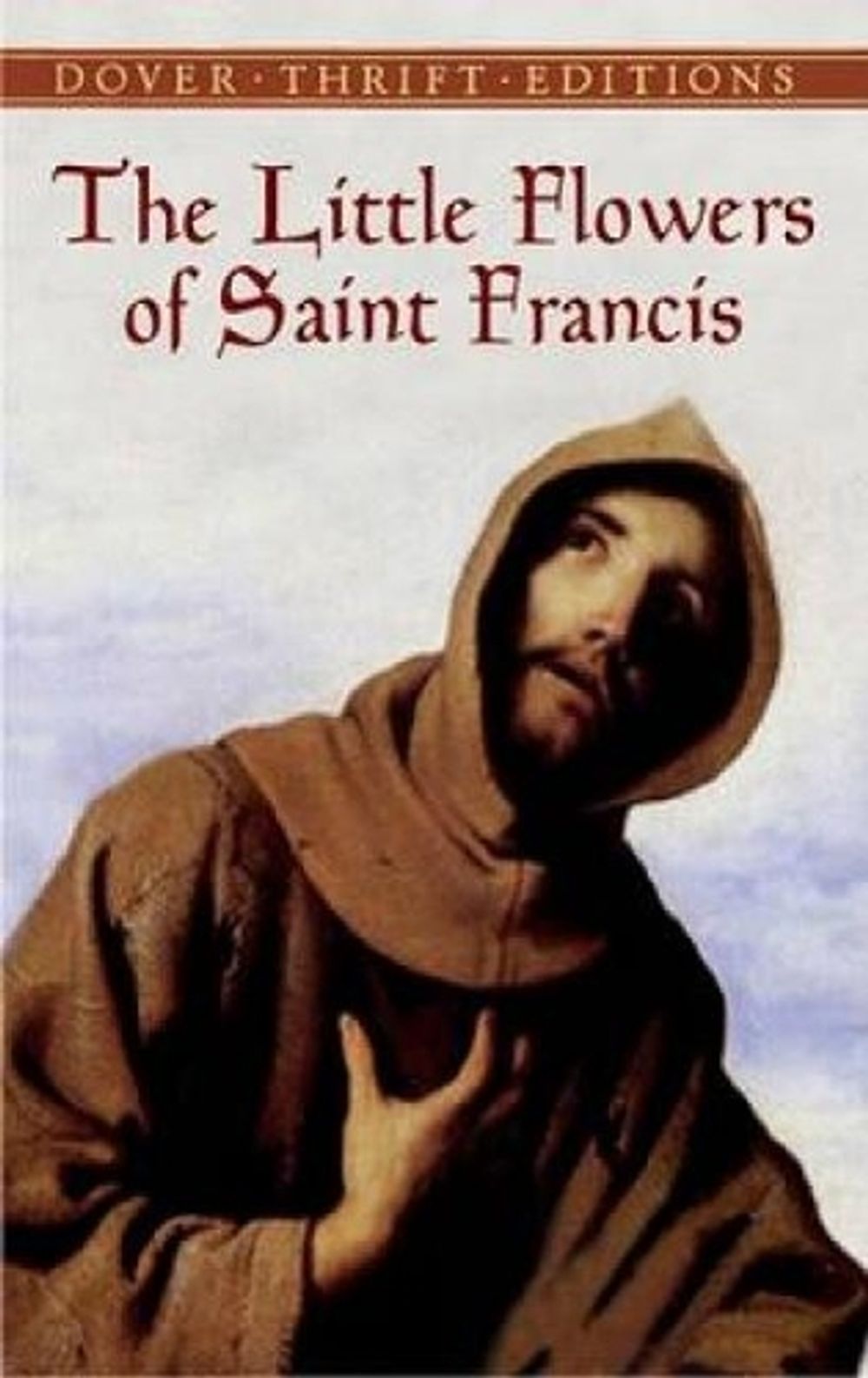 The Little Flowers of Saint Francis by Saint Francis Of Assisi - ISBN: 9780486431864