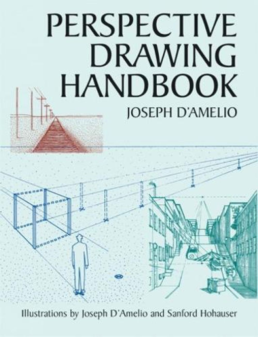 Perspective Drawing Handbook by Joseph D'Amelio - ISBN: 9780486432083