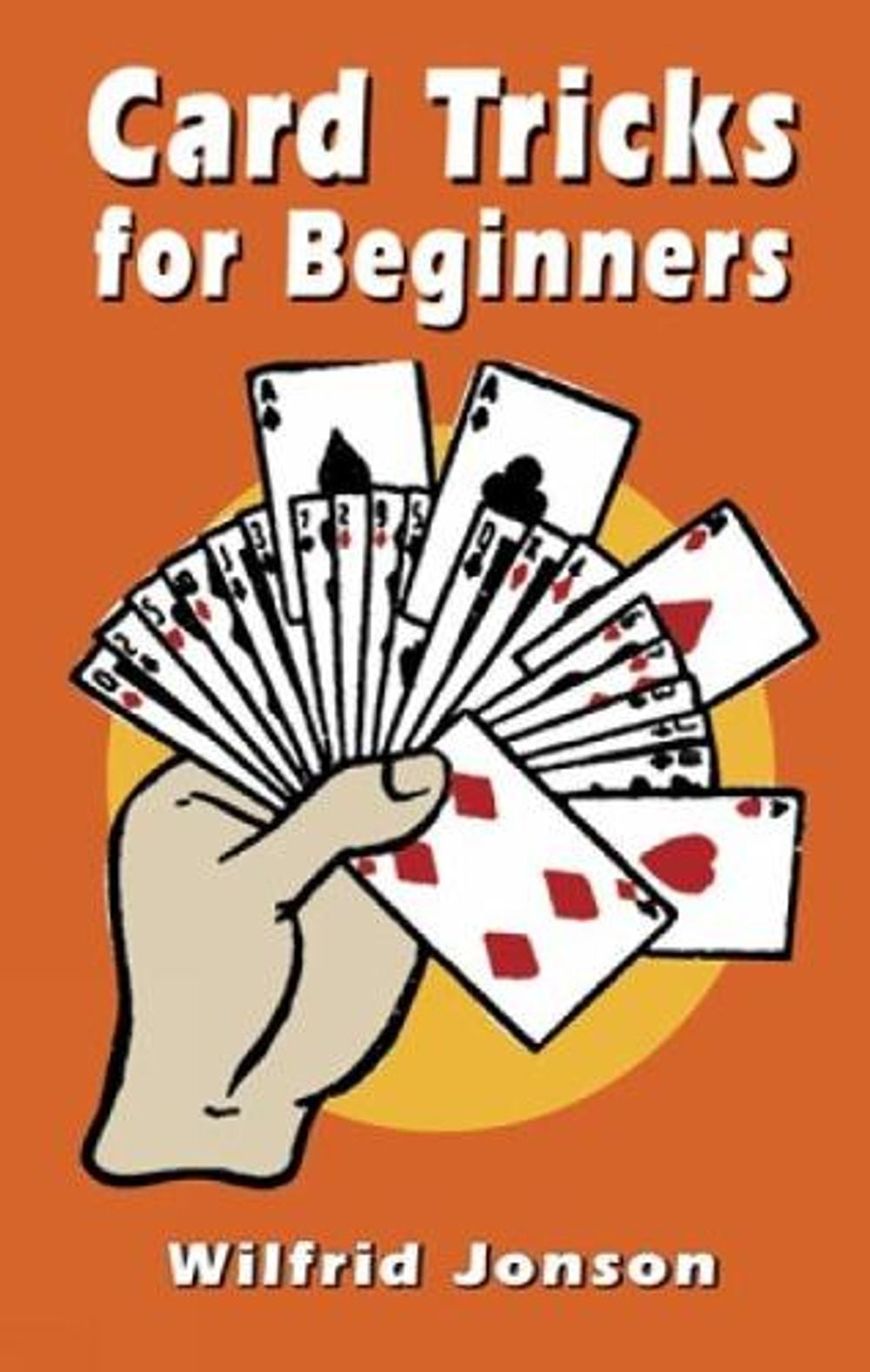 Card Tricks for Beginners by Wilfrid Jonson - ISBN: 9780486434650
