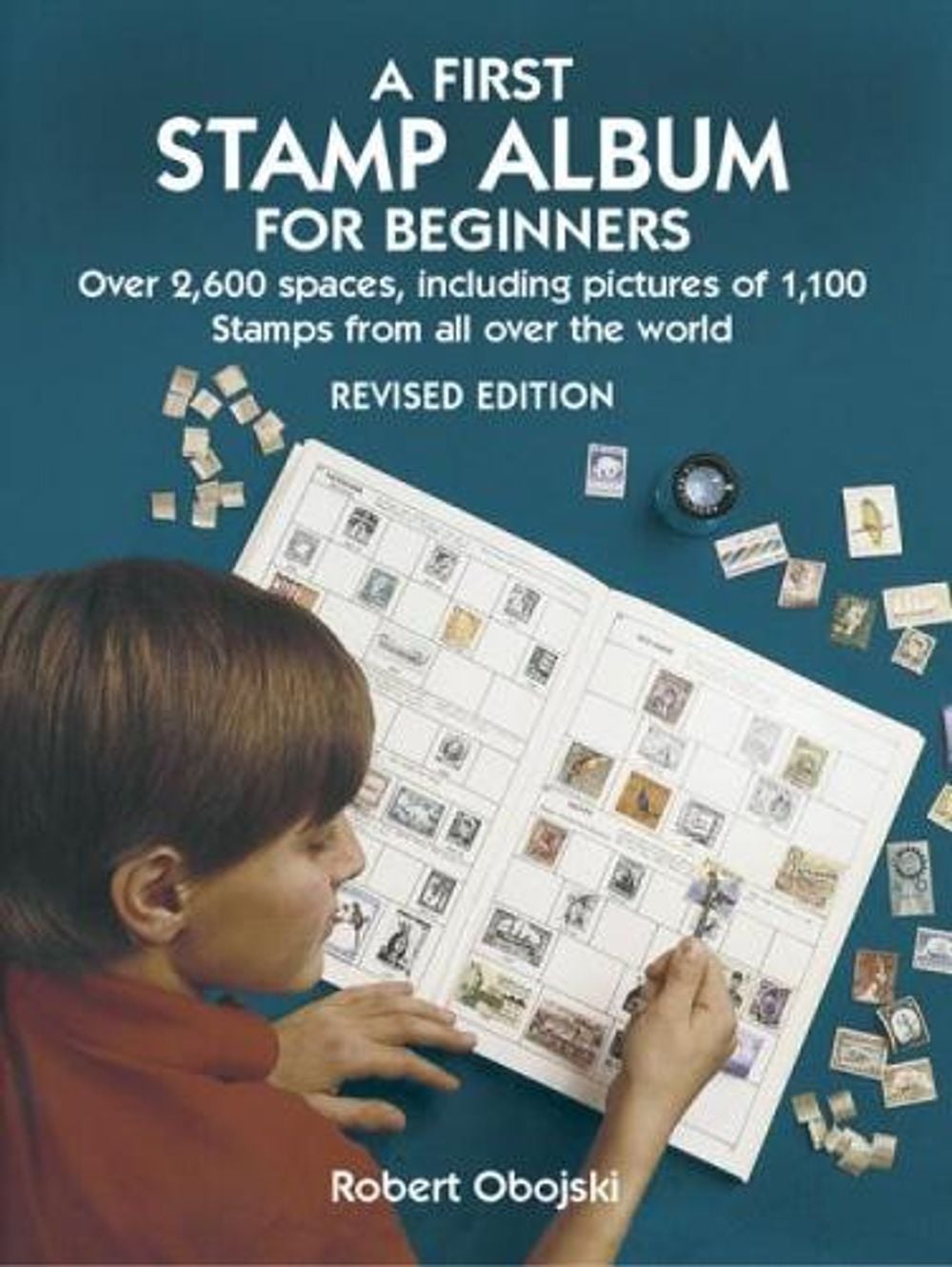 A First Stamp Album for Beginners by Robert Obojski - ISBN: 9780486441139