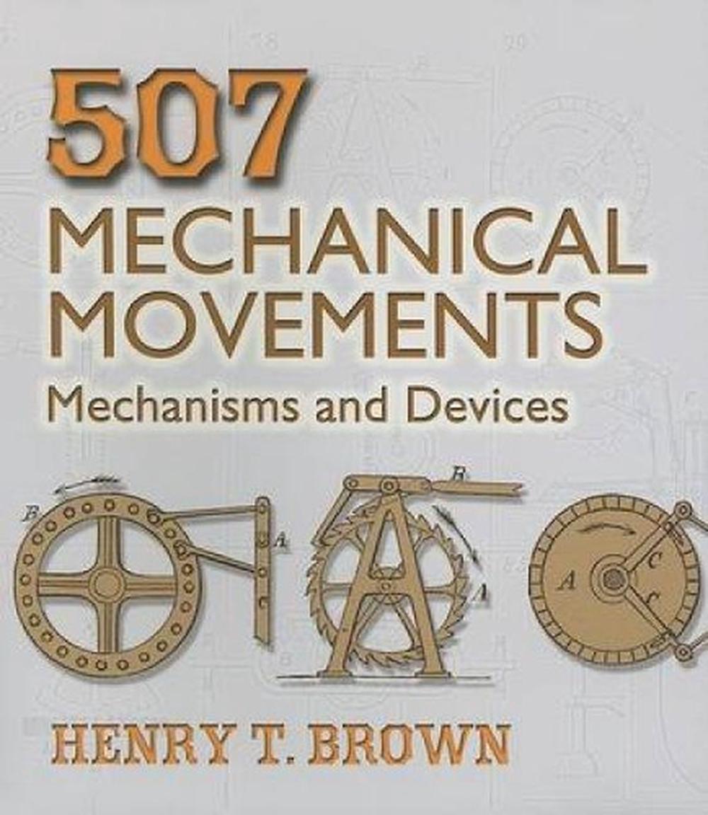 507 Mechanical Movements, 9780486443607
