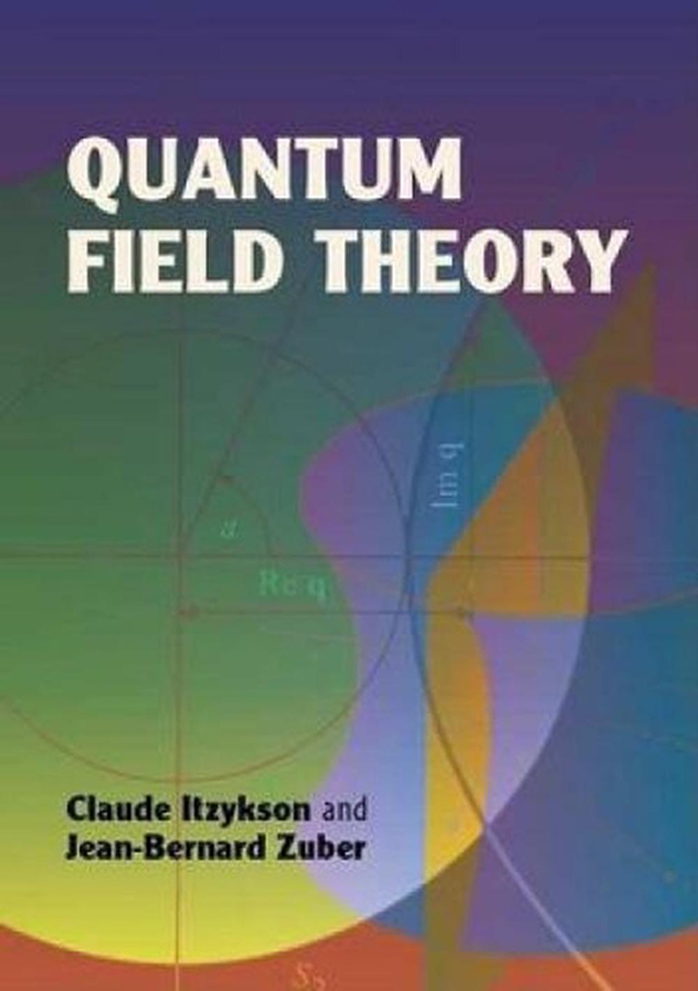 Quantum Field Theory, 9780486445687