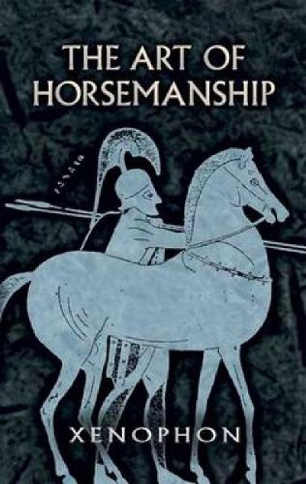 The Art of Horsemanship by Xenophon - ISBN: 9780486447537