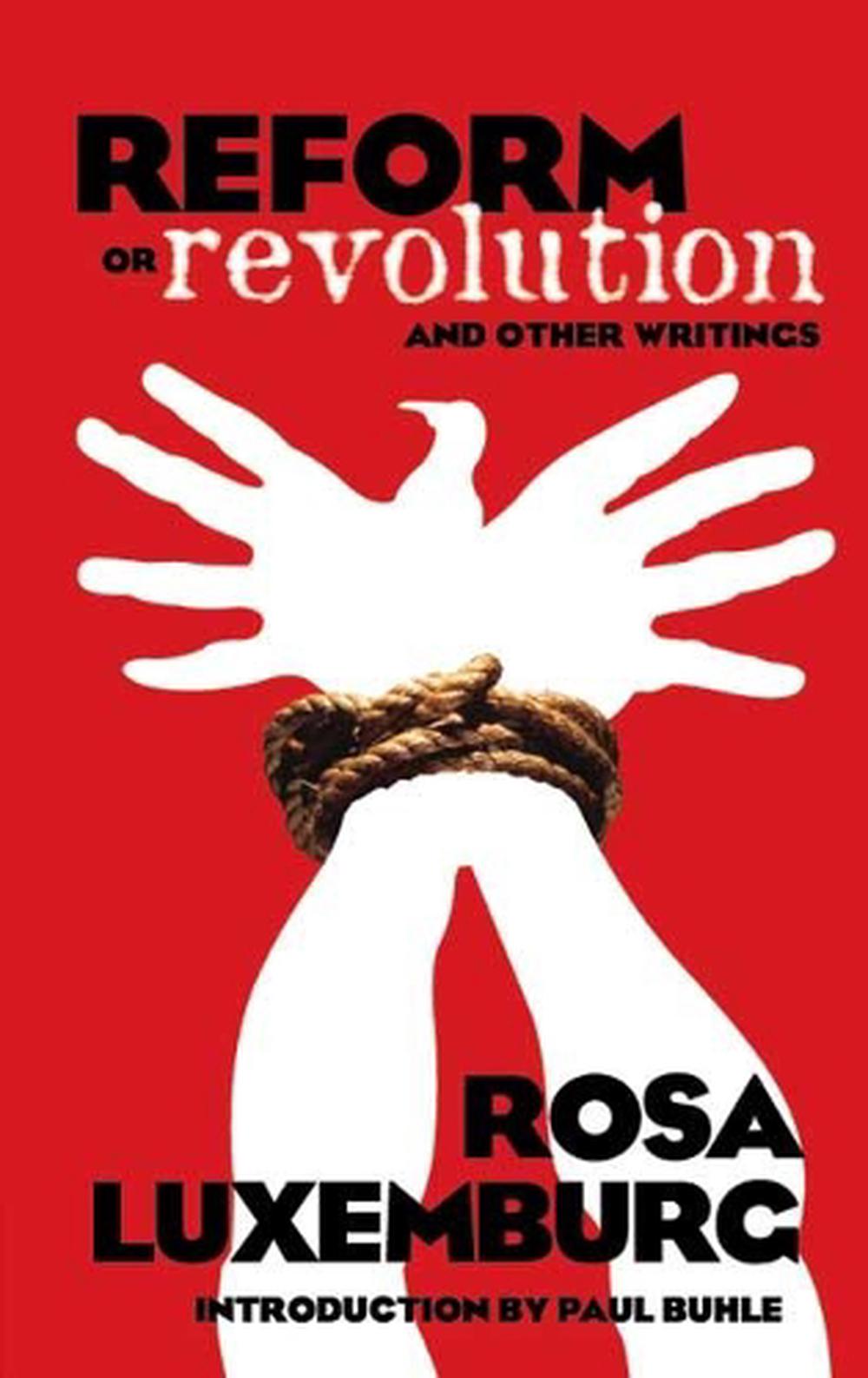 Reform or Revolution and Other Writings, 9780486447766