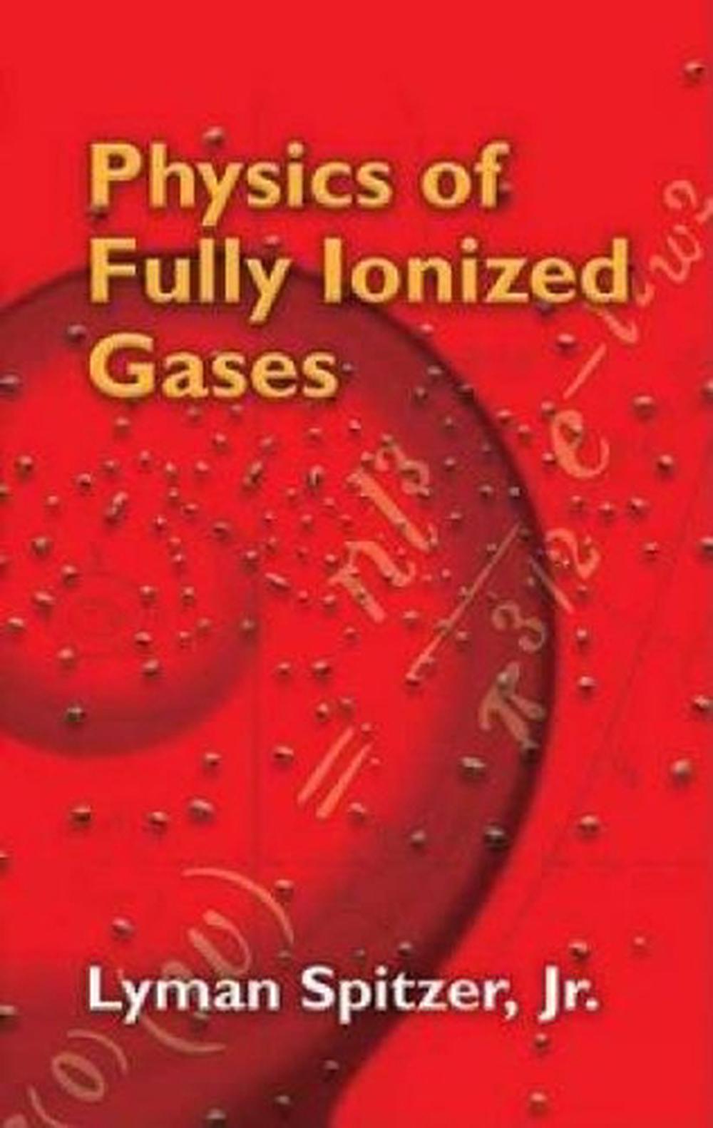 Physics of Fully Ionized Gases, 9780486449821
