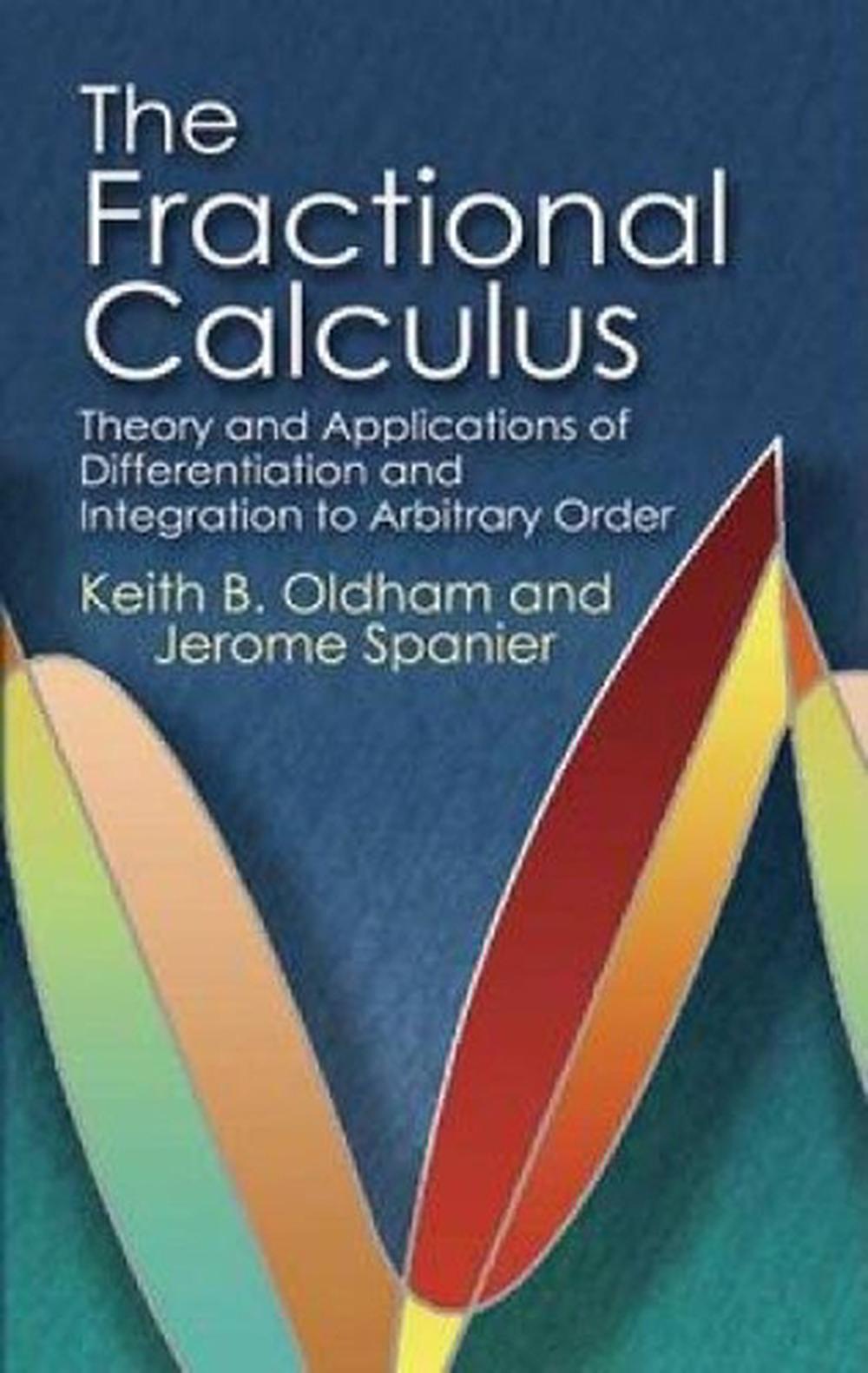 The Fractional Calculus, 9780486450018