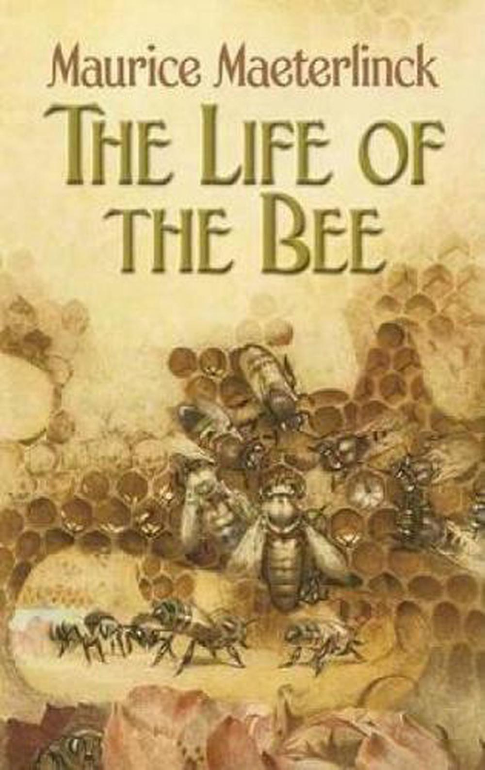 The Life of the Bee, 9780486451435