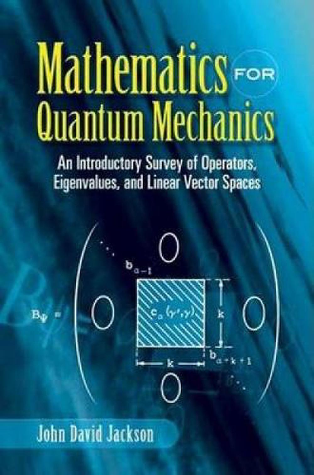 Mathematics for Quantum Mechanics, 9780486453088