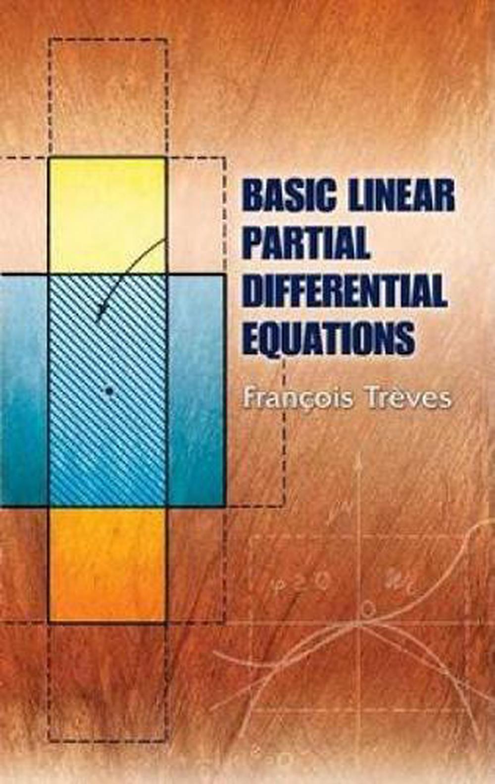 Basic Linear Partial Differential Equations, 9780486453460