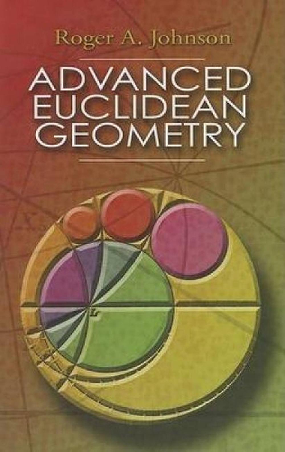 Advanced Euclidean Geometry, 9780486462370
