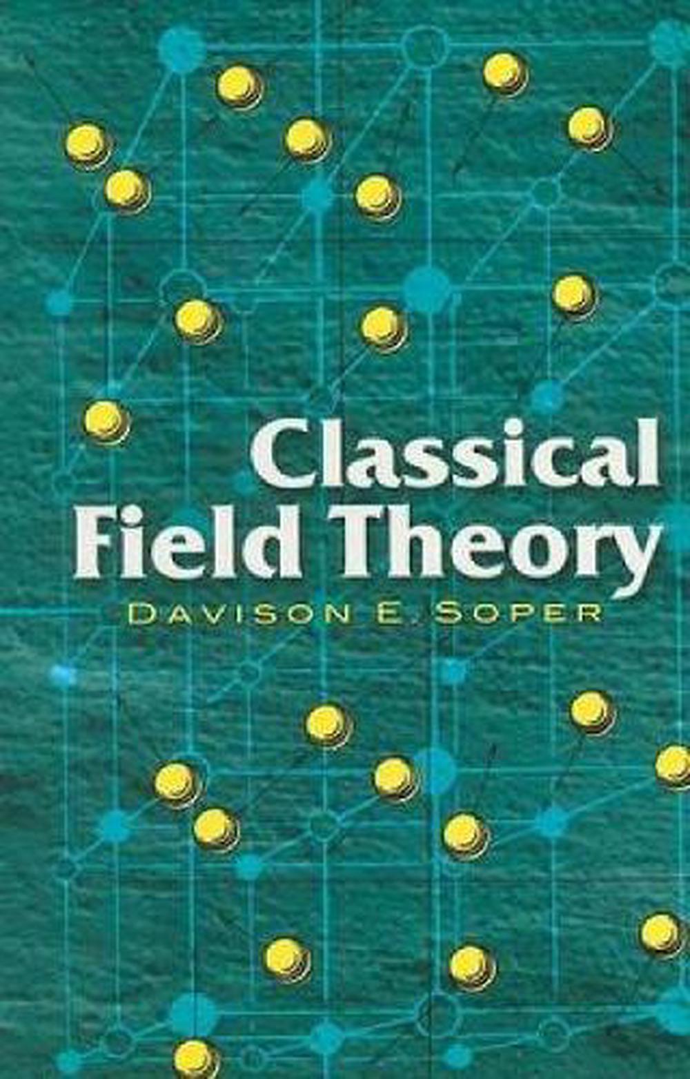 Classical Field Theory, 9780486462608