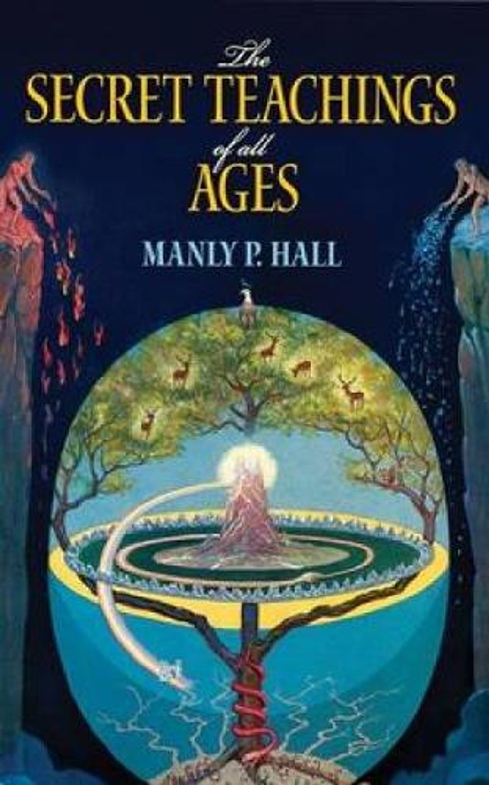 The Secret Teachings of All Ages by Manly P. Hall - ISBN: 9780486471433