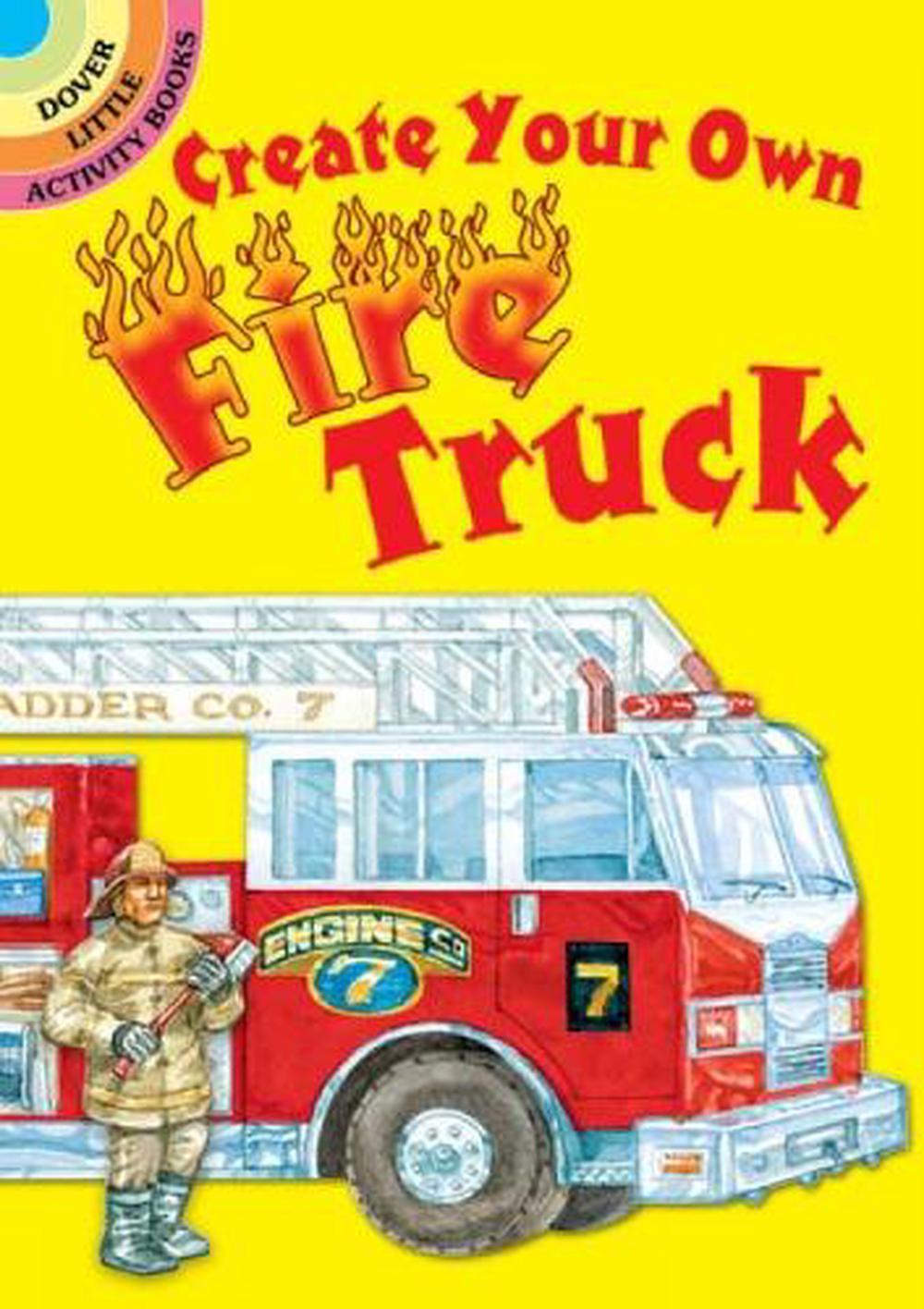 Create Your Own Fire Truck, 9780486475486