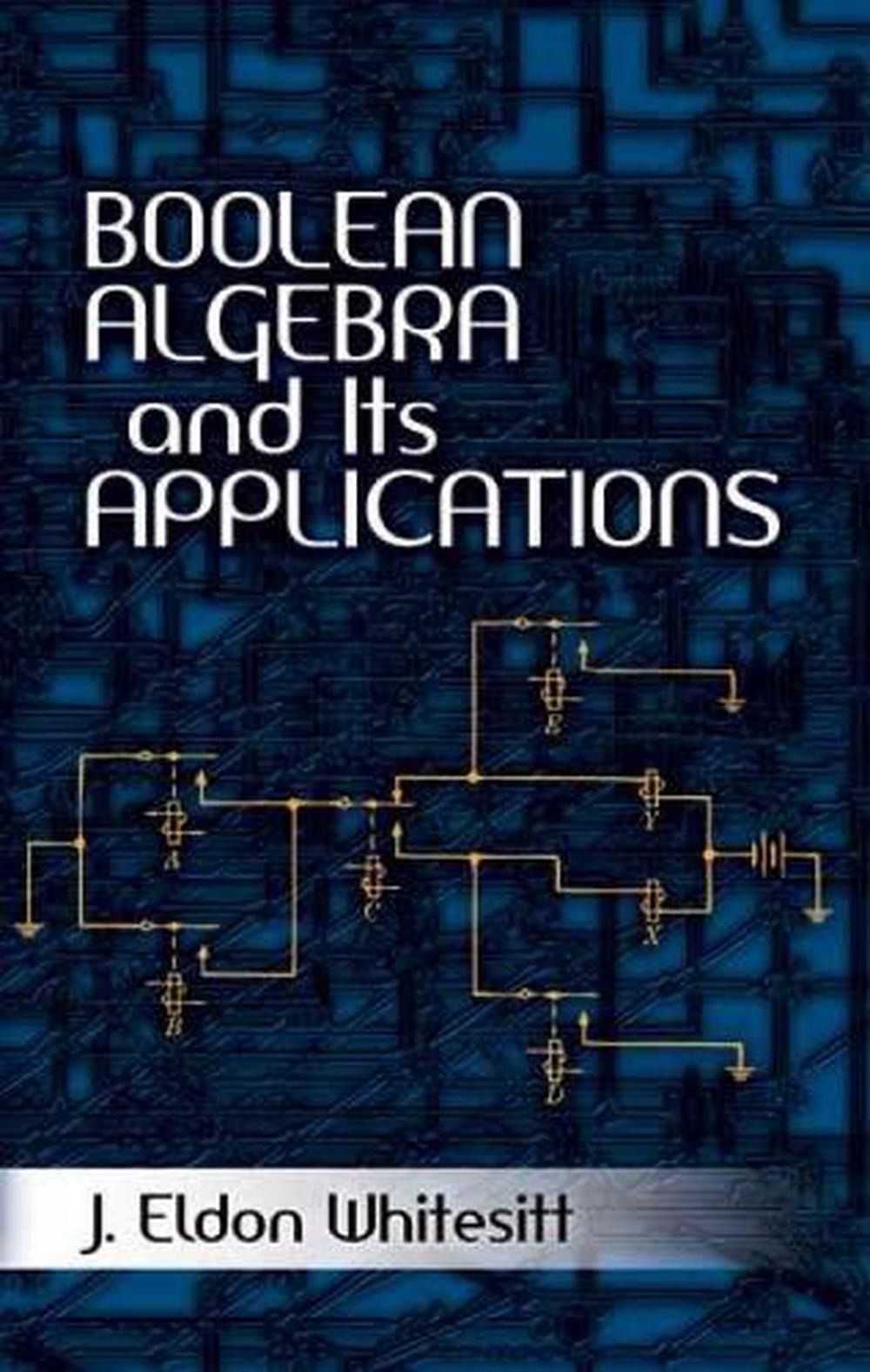 Boolean Algebra and its Applications, 9780486477671