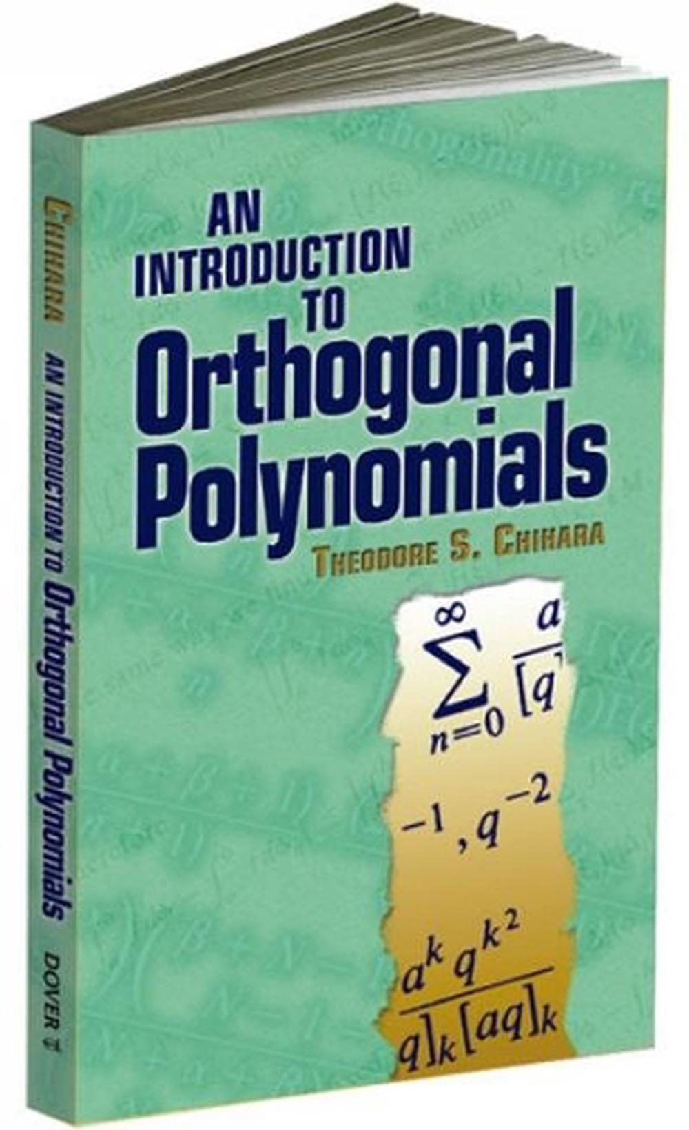 An introduction to orthogonal polynomials by theodore s chihara