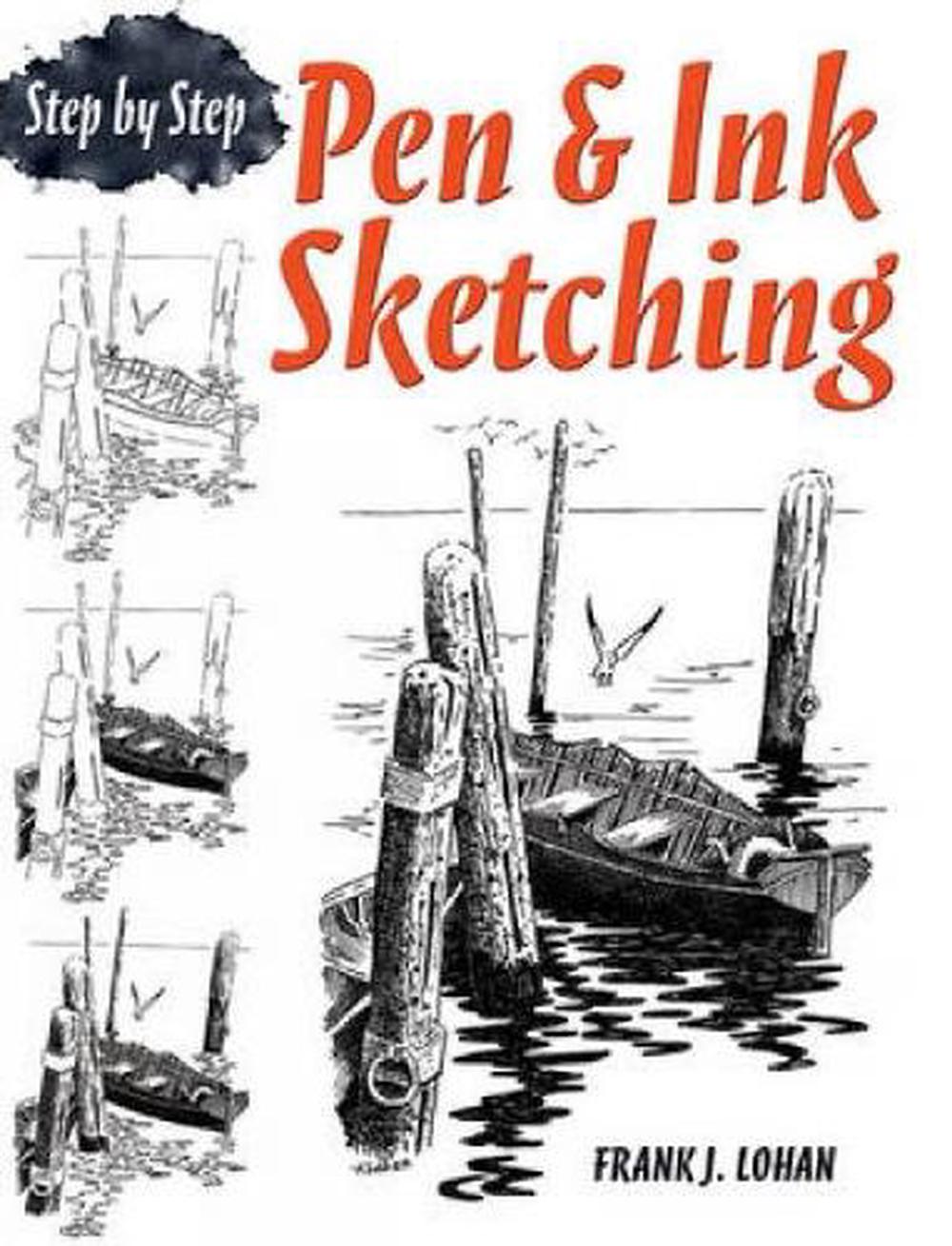 Pen & Ink Sketching Step by Step, 9780486483597
