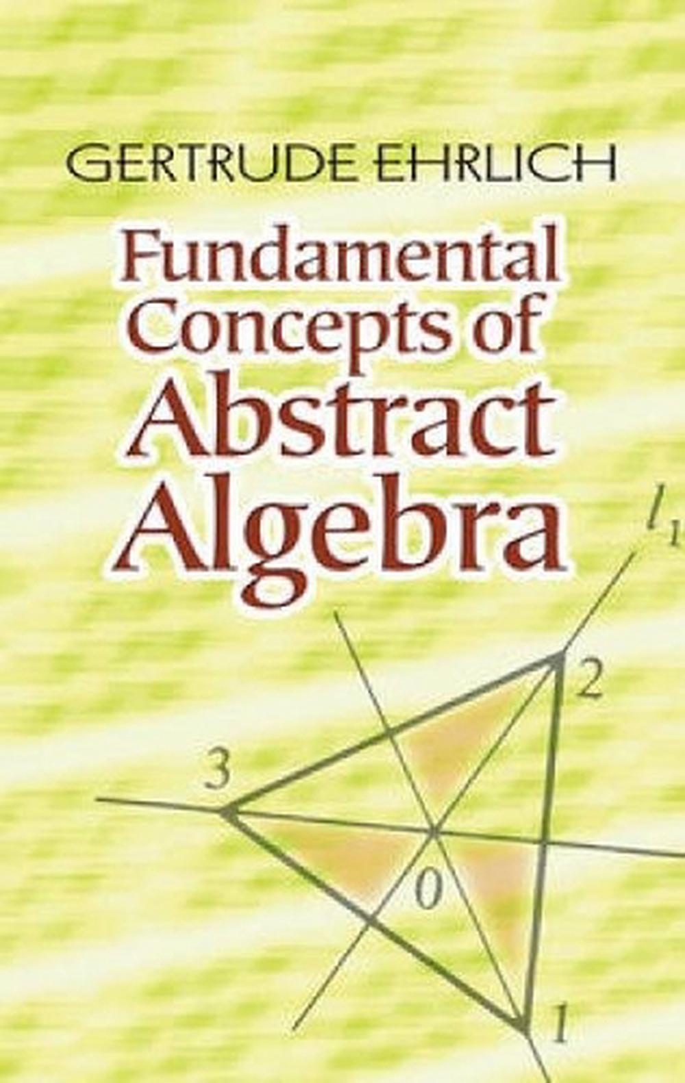 Fundamental Concepts of Abstract Algebra, 9780486485898