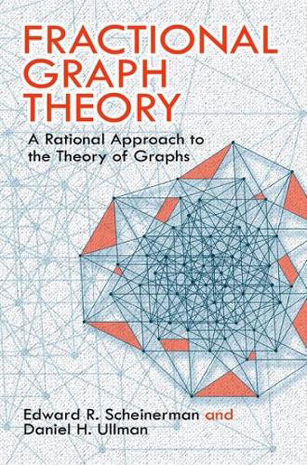 Fractional Graph Theory, 9780486485935