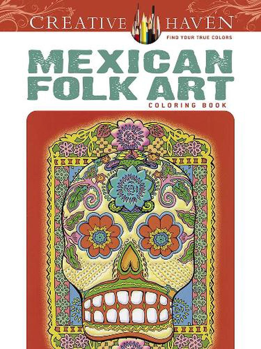 Creative Haven Mexican Folk Art Coloring Book, 9780486494517