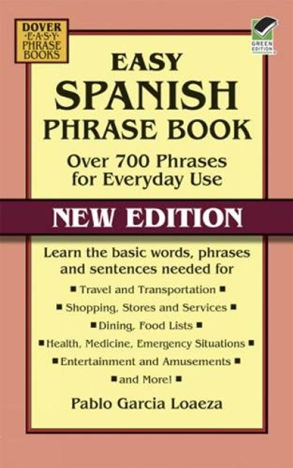 Easy Spanish Phrase Book NEW EDITION by Garcia Loaeza - ISBN: 9780486499055