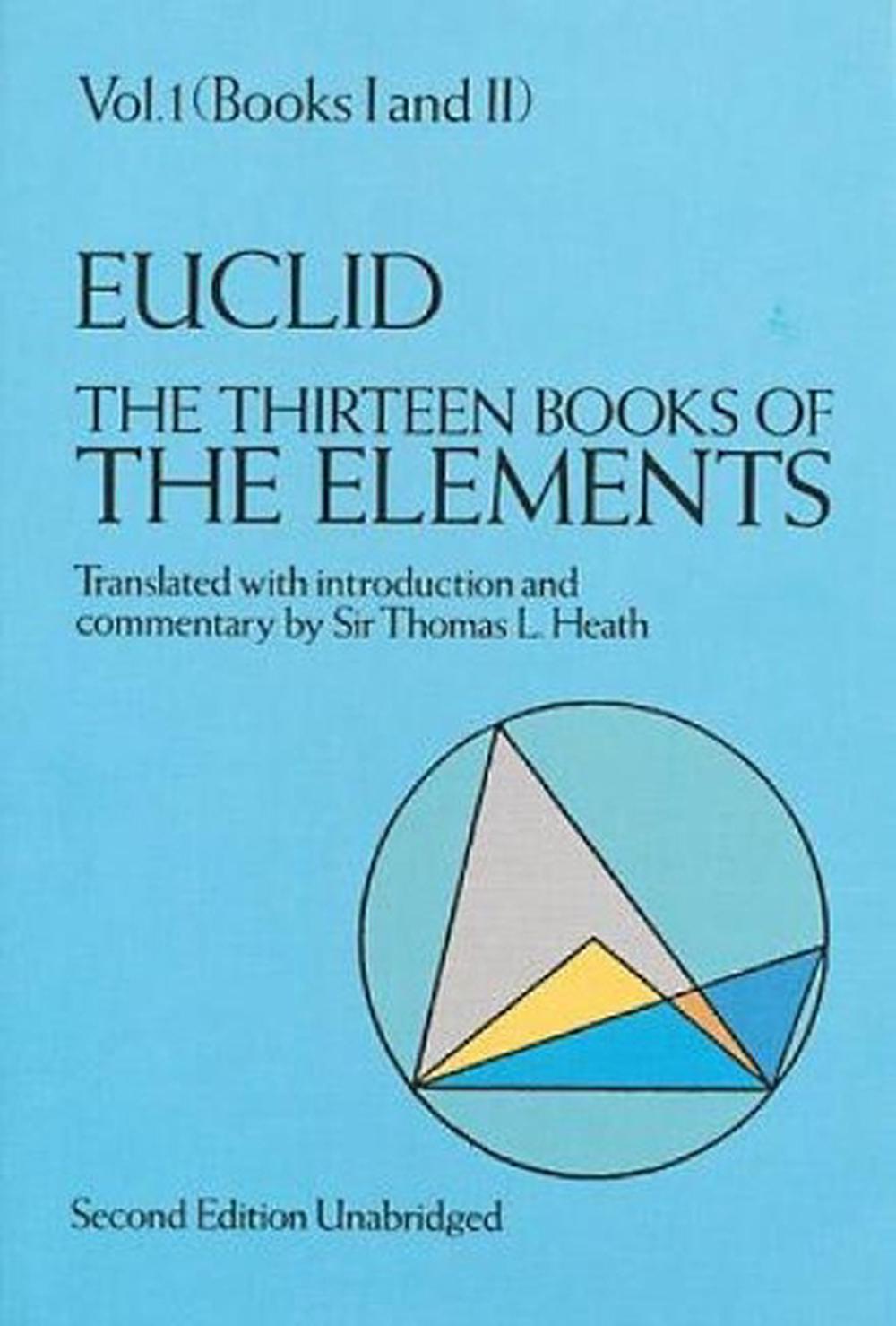 The Thirteen Books of the Elements, Vol. 1, 9780486600888