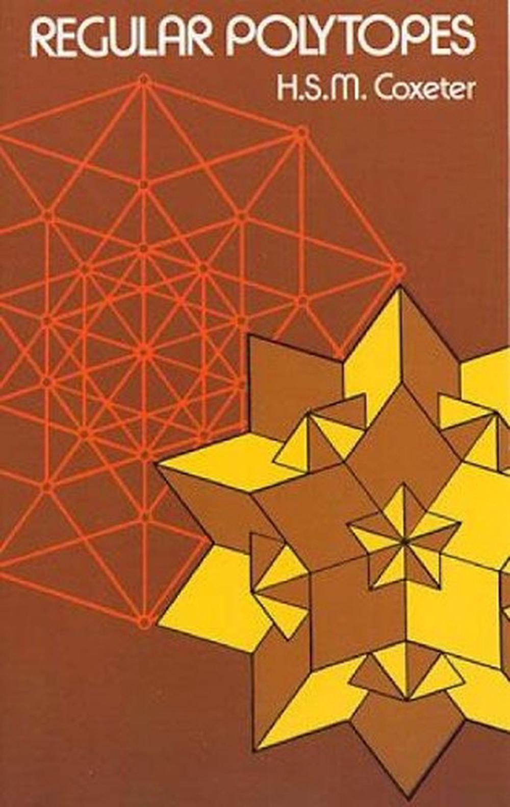 Regular Polytopes, 9780486614809