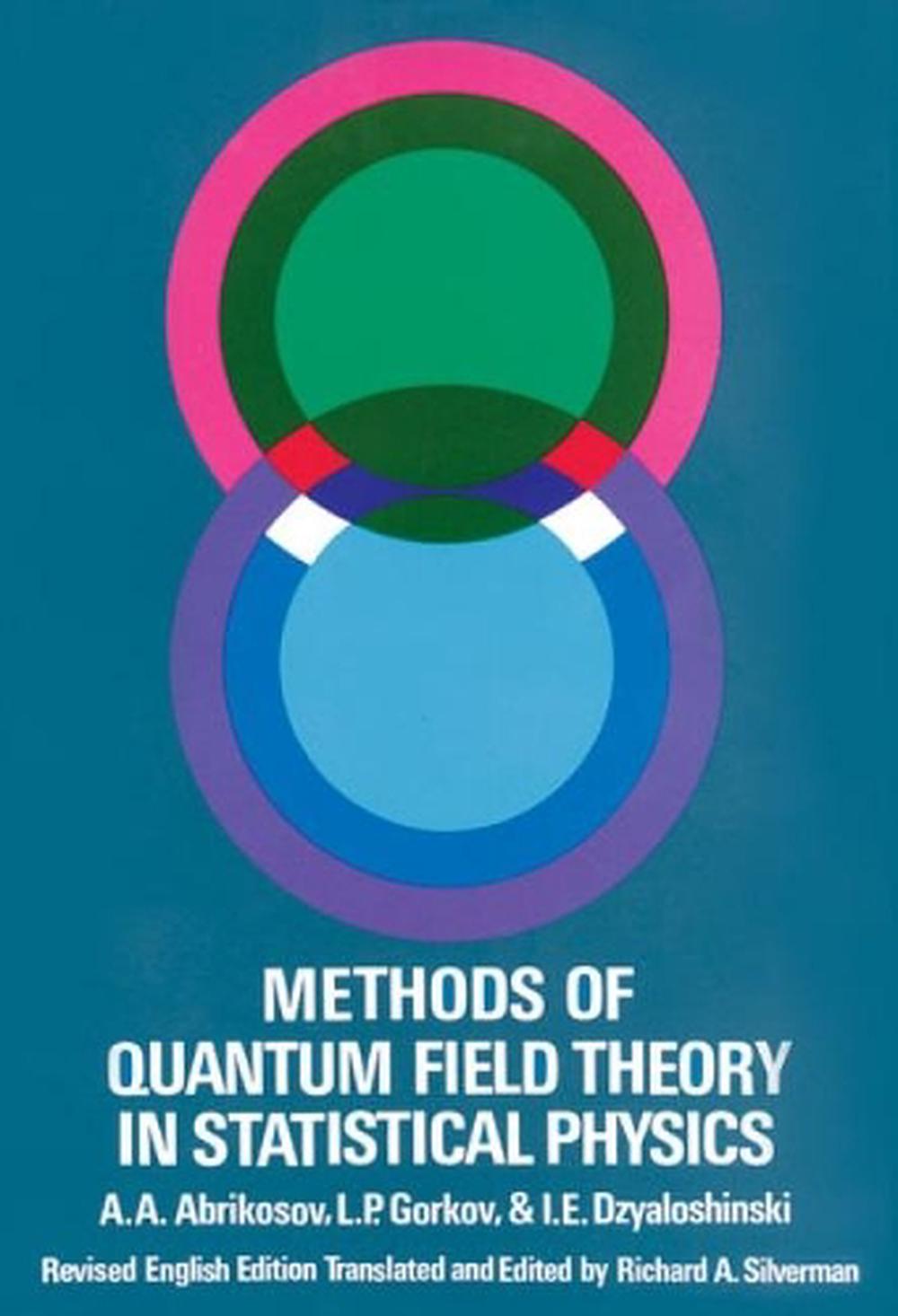 Methods of Quantum Field Theory in Statistical Physics, 9780486632285