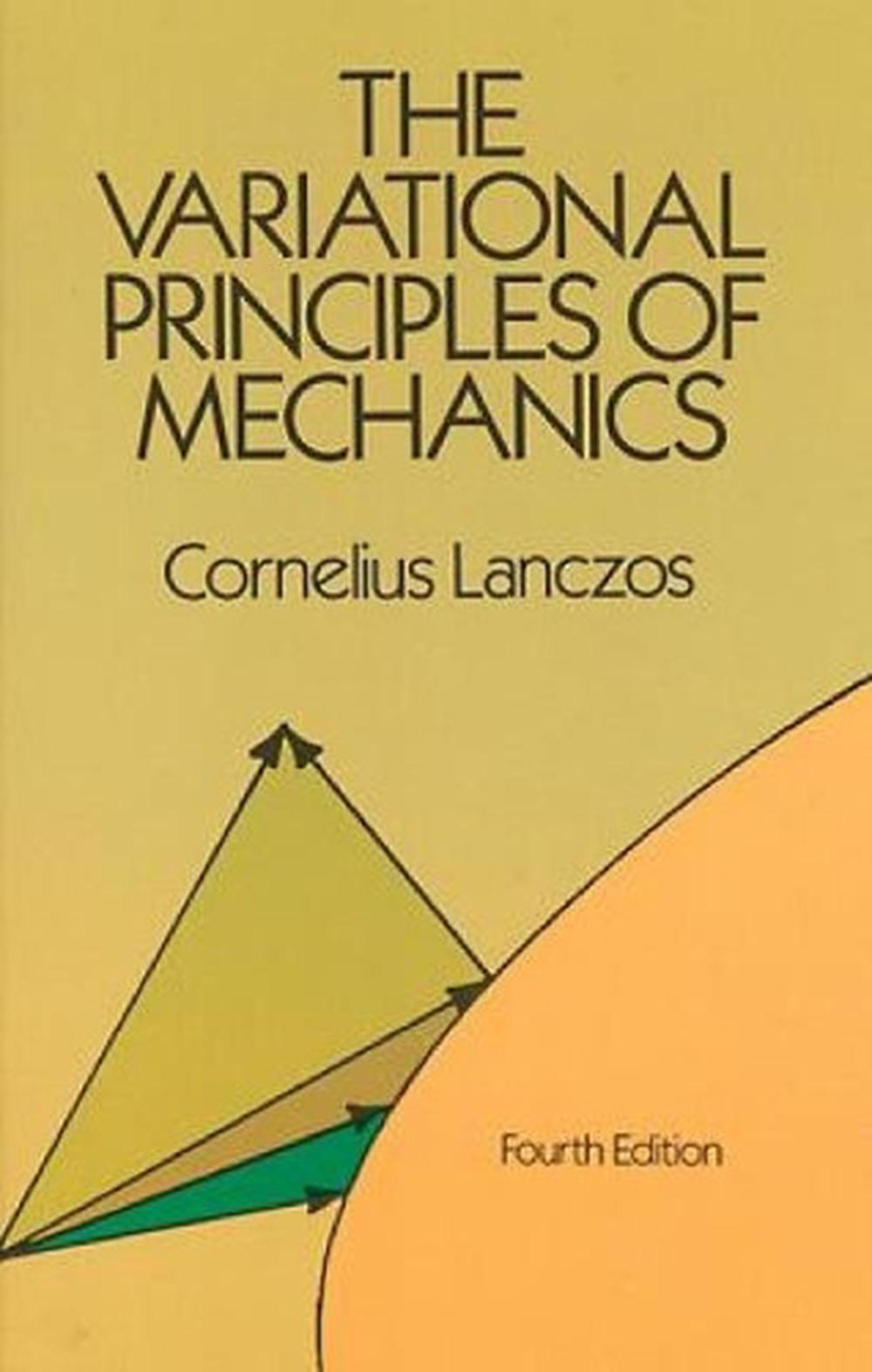 The Variational Principles of Mechanics, 9780486650678