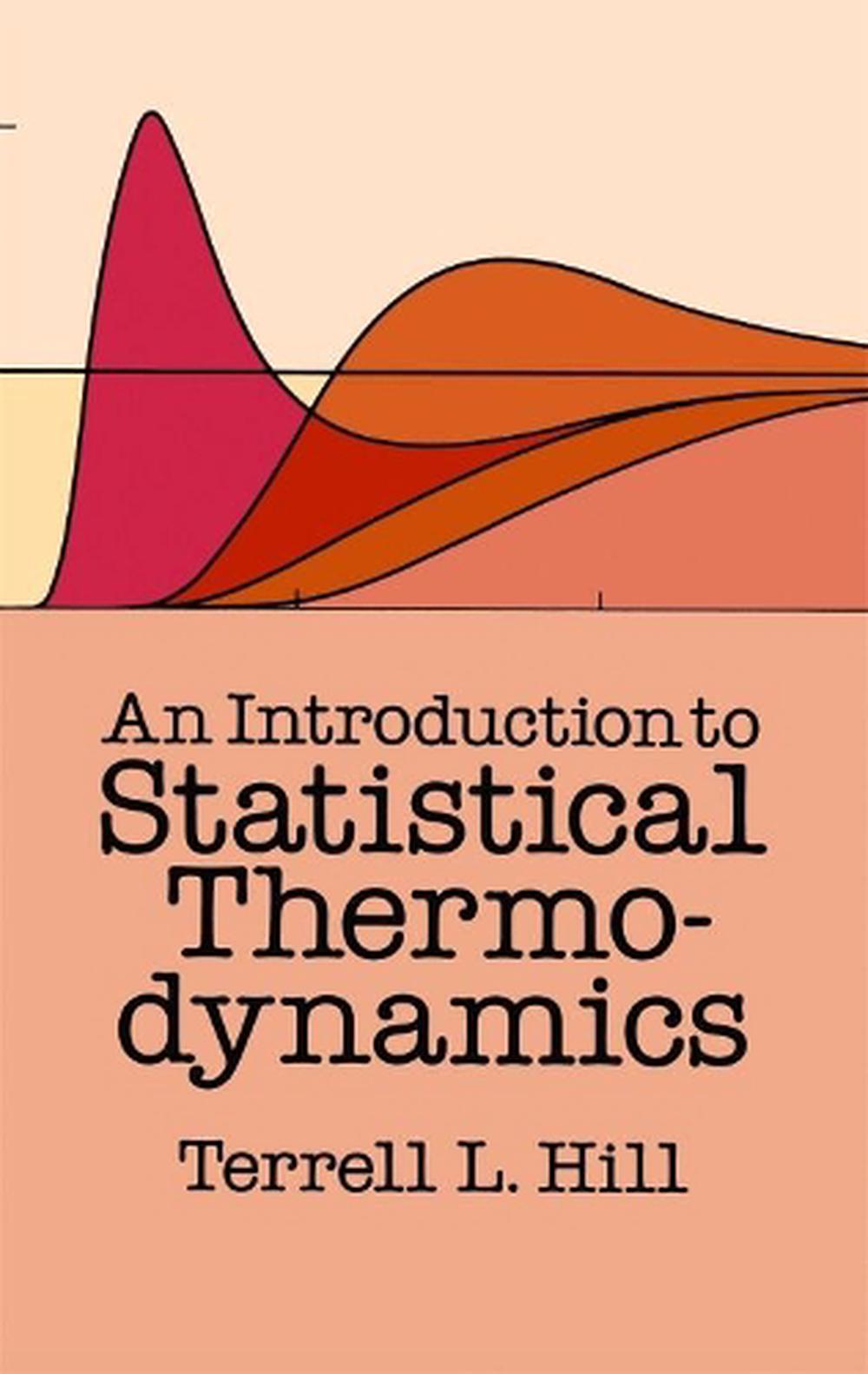 An Introduction to Statistical Thermodynamics, 9780486652429