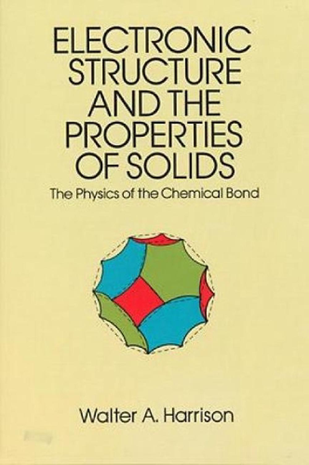 Electronic Structures and the Properties of Solids, 9780486660219