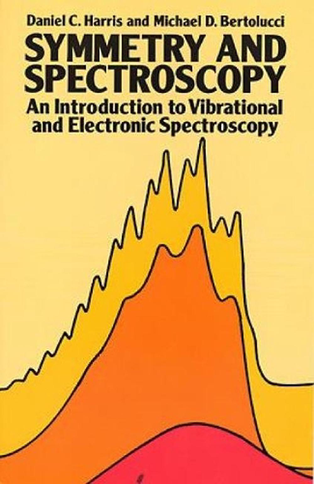Symmetry and Spectroscopy, 9780486661445