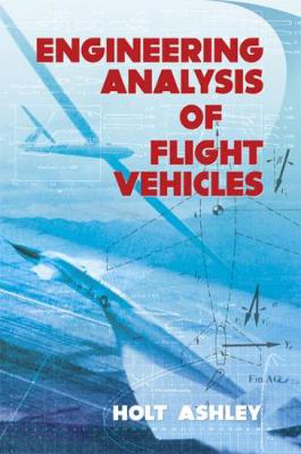 Engineering Analysis of Flight Vehicles, 9780486672137