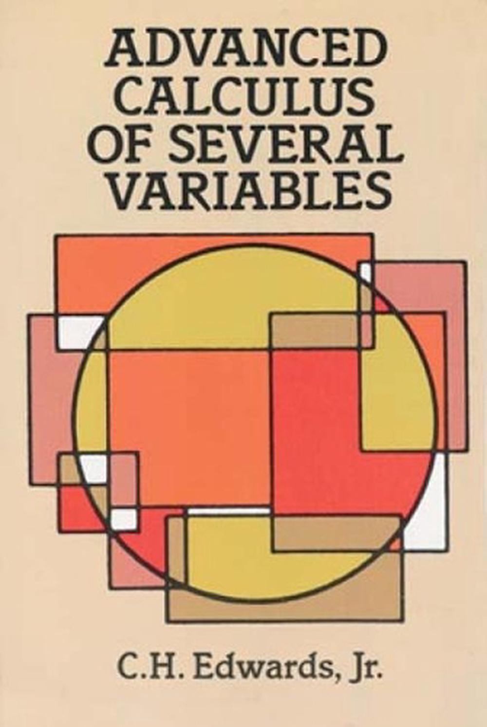 Advanced Calculus of Several Variables, 9780486683362