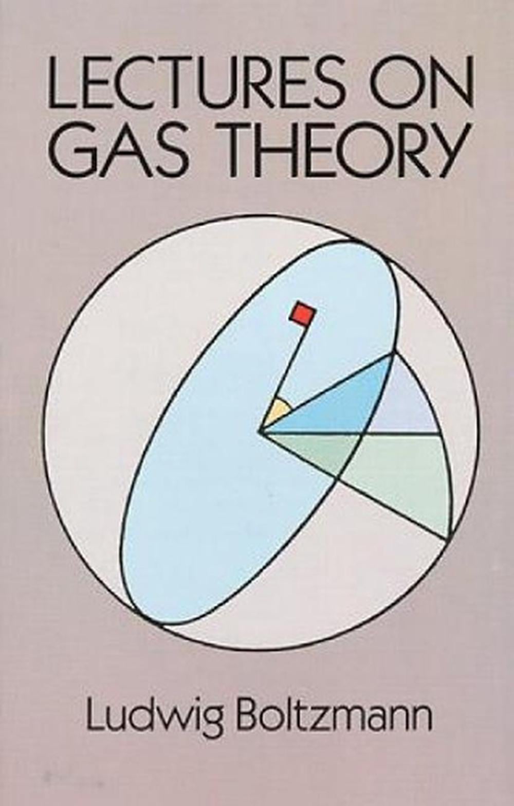 Lectures on Gas Theory by Ludwig Boltzmann - ISBN: 9780486684550