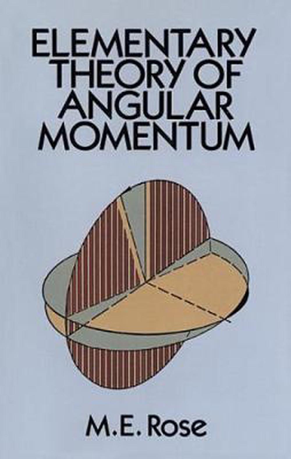 Elementary Theory of Angular Momentum, 9780486684802