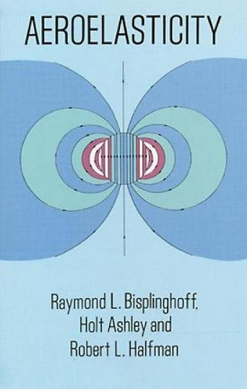 Aeroelasticity, 9780486691893