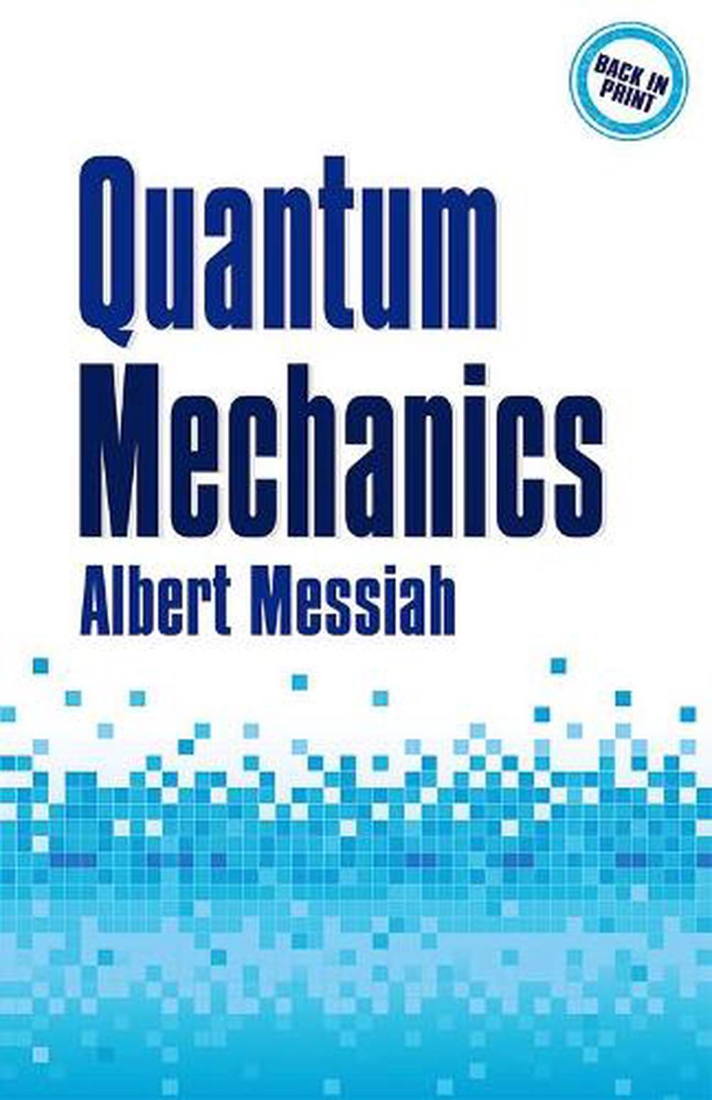 Quantum Mechanics, 9780486784557