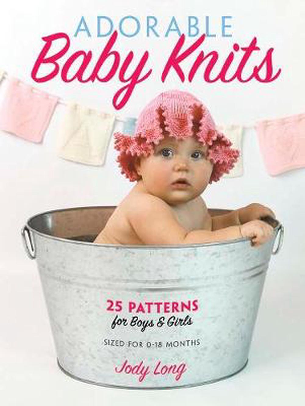 Adorable Baby Knits: 25 Patterns for Boys and Girls, 9780486807393