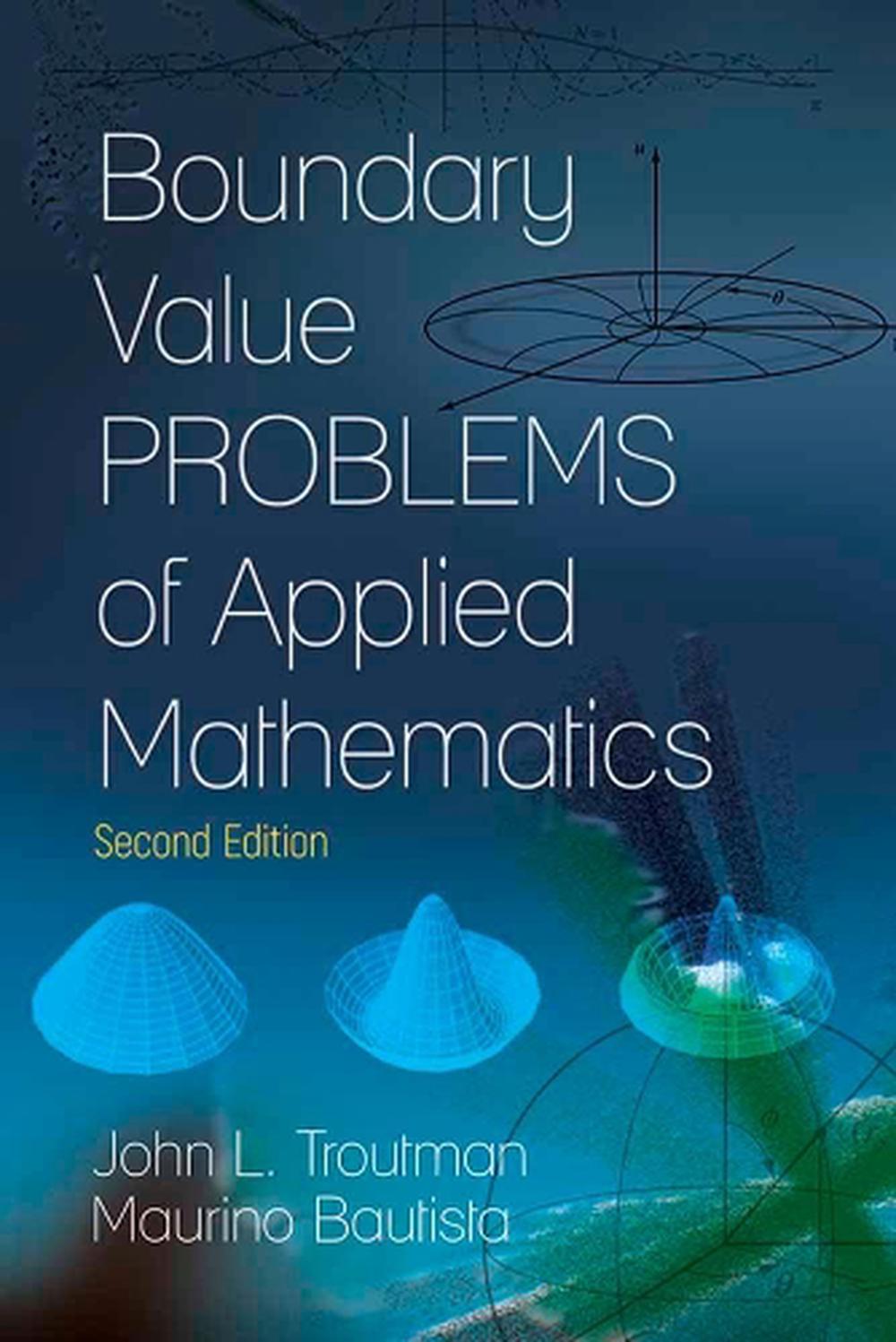 Boundary Value Problems of Applied Mathematics by John L. Troutman - ISBN: 9780486812229
