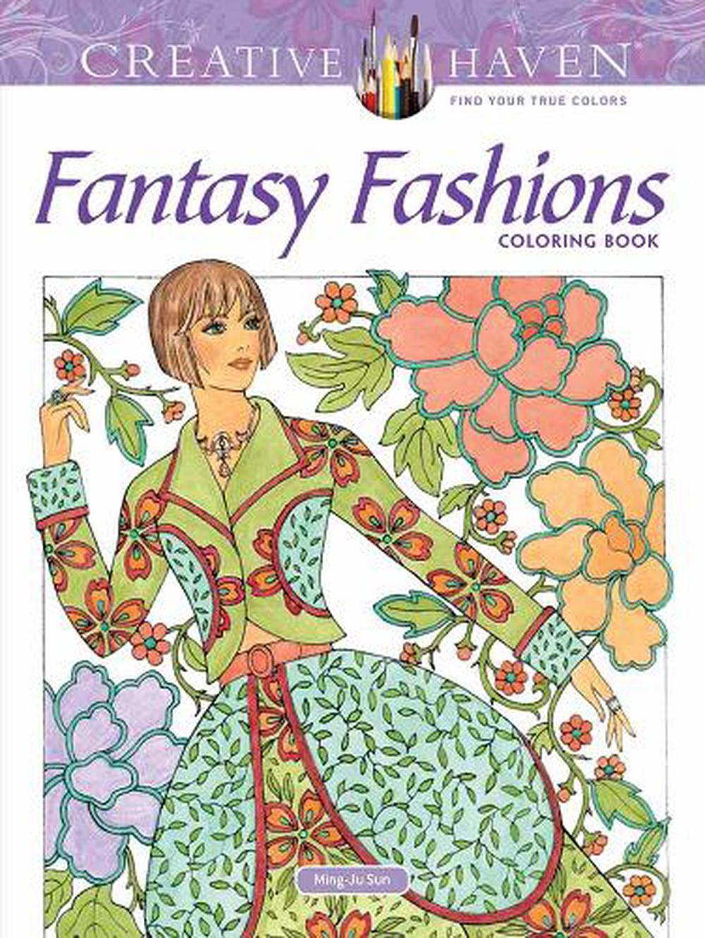 Creative Haven Fantasy Fashions Coloring Book, 9780486814377